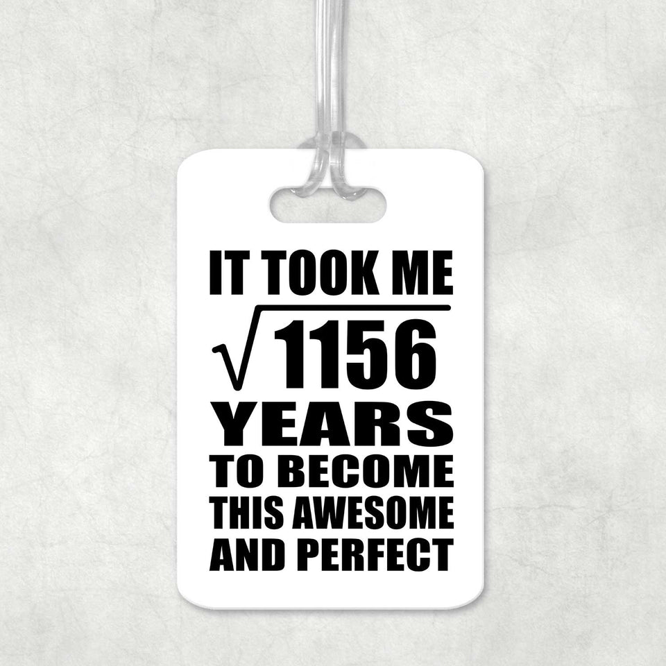 34th Birthday Took Square Root of 1156 Years To Awesome - Luggage Bag Tag