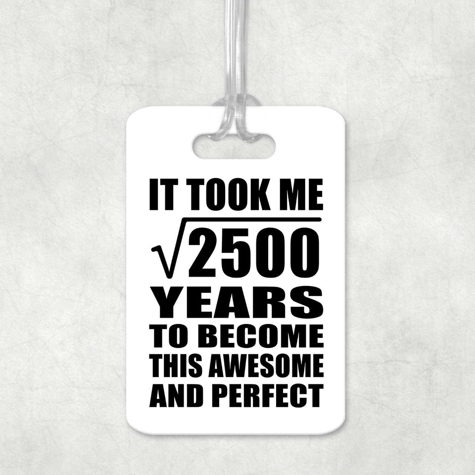 50th Birthday Took Square Root of 2500 Years To Awesome - Luggage Bag Tag