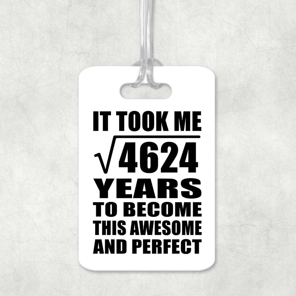 68th Birthday Took Square Root of 4624 Years To Awesome - Luggage Bag Tag