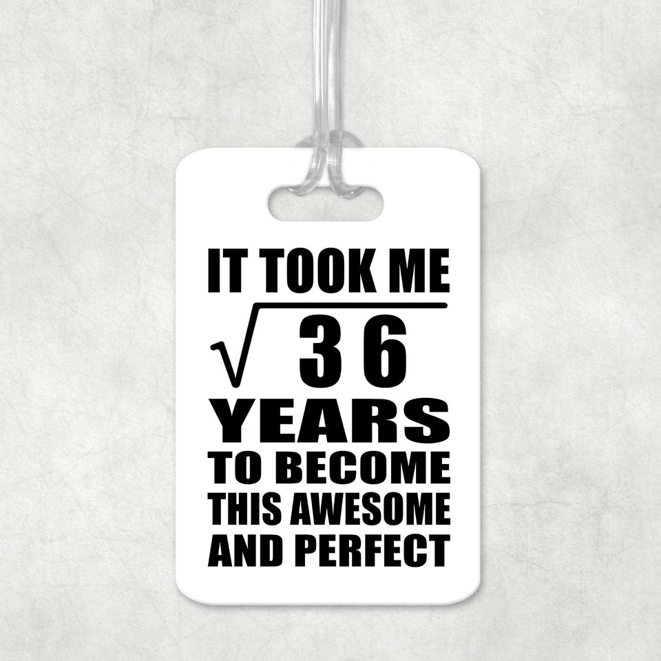 6th Birthday Took Square Root of 36 Years To Awesome - Luggage Bag Tag