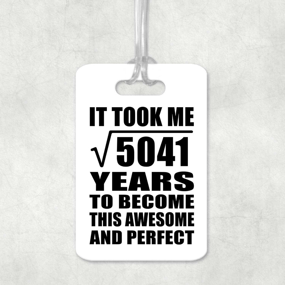 71st Birthday Took Square Root of 5041 Years To Awesome - Luggage Bag Tag