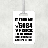 78th Birthday Took Square Root of 6084 Years To Awesome - Luggage Bag Tag