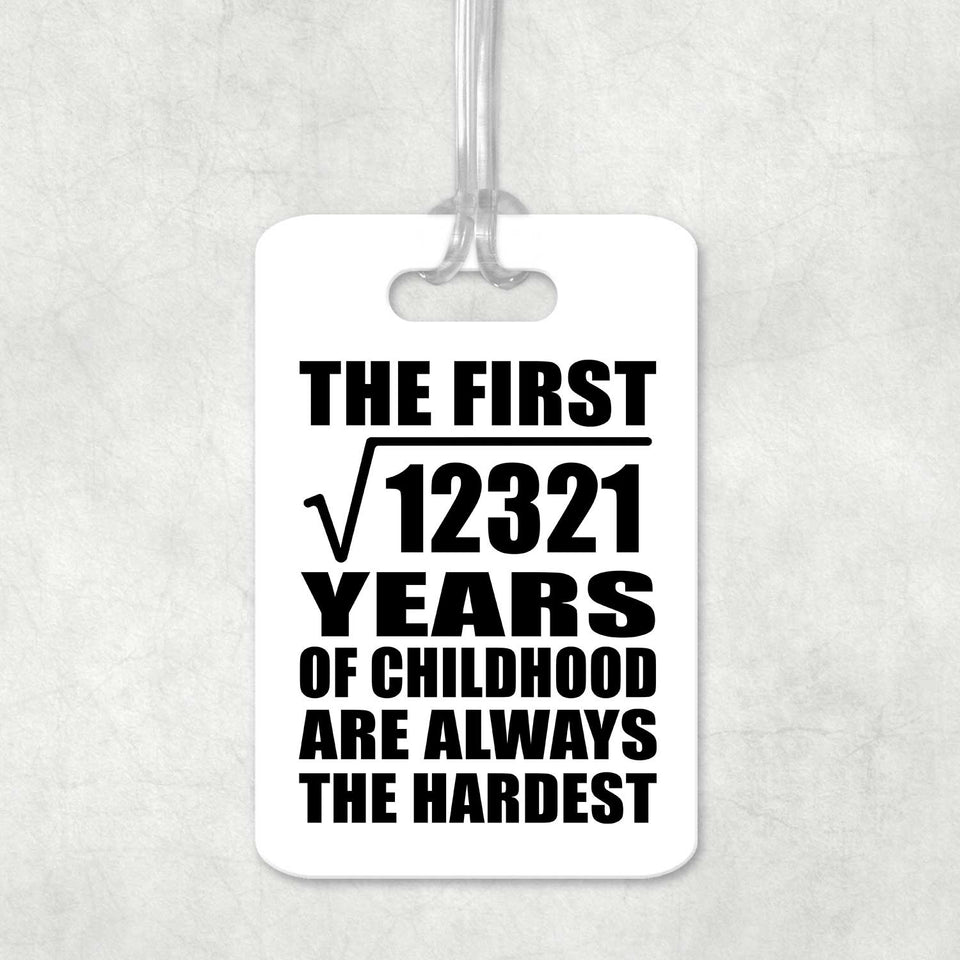 111th Birthday Square Root of 12321 Years of Childhood - Luggage Bag Tag