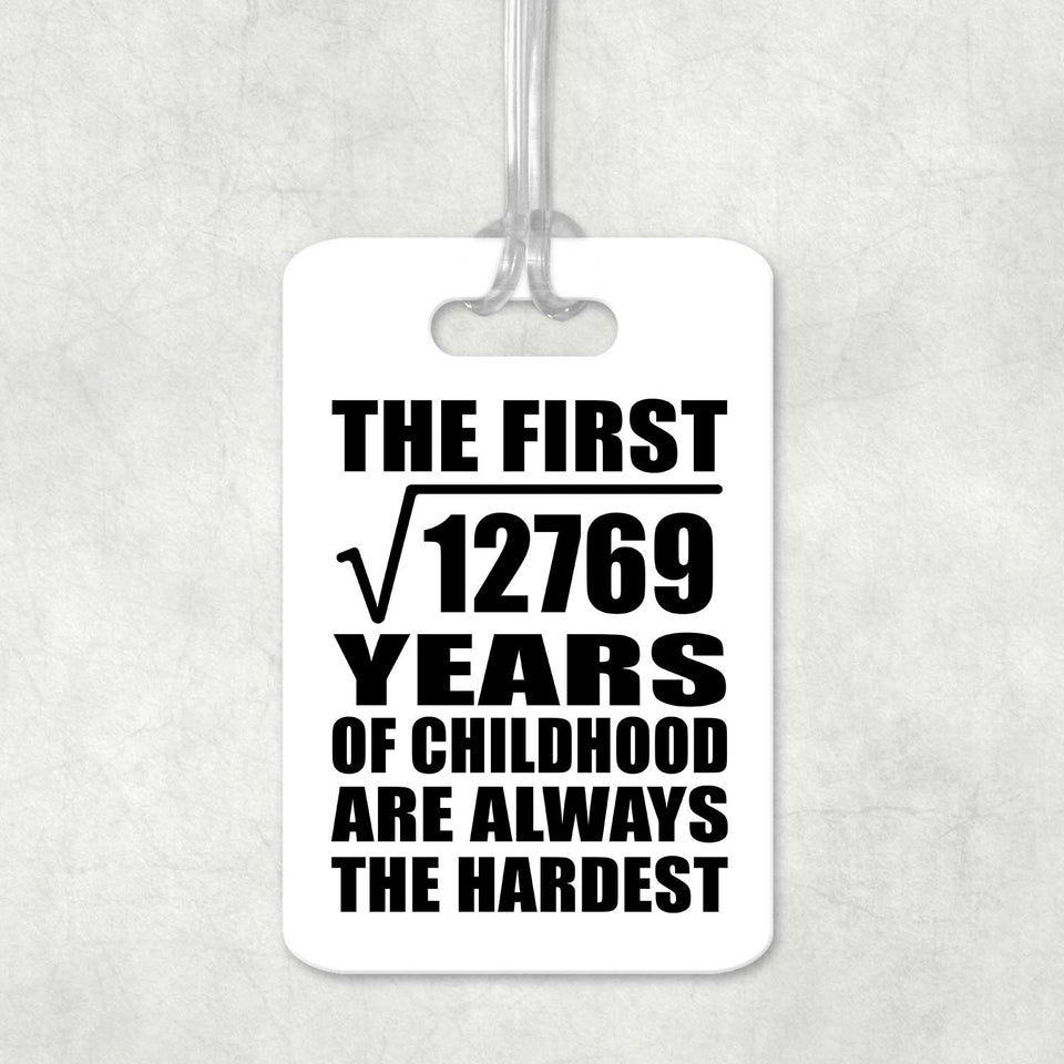 113th Birthday Square Root of 12769 Years of Childhood - Luggage Bag Tag