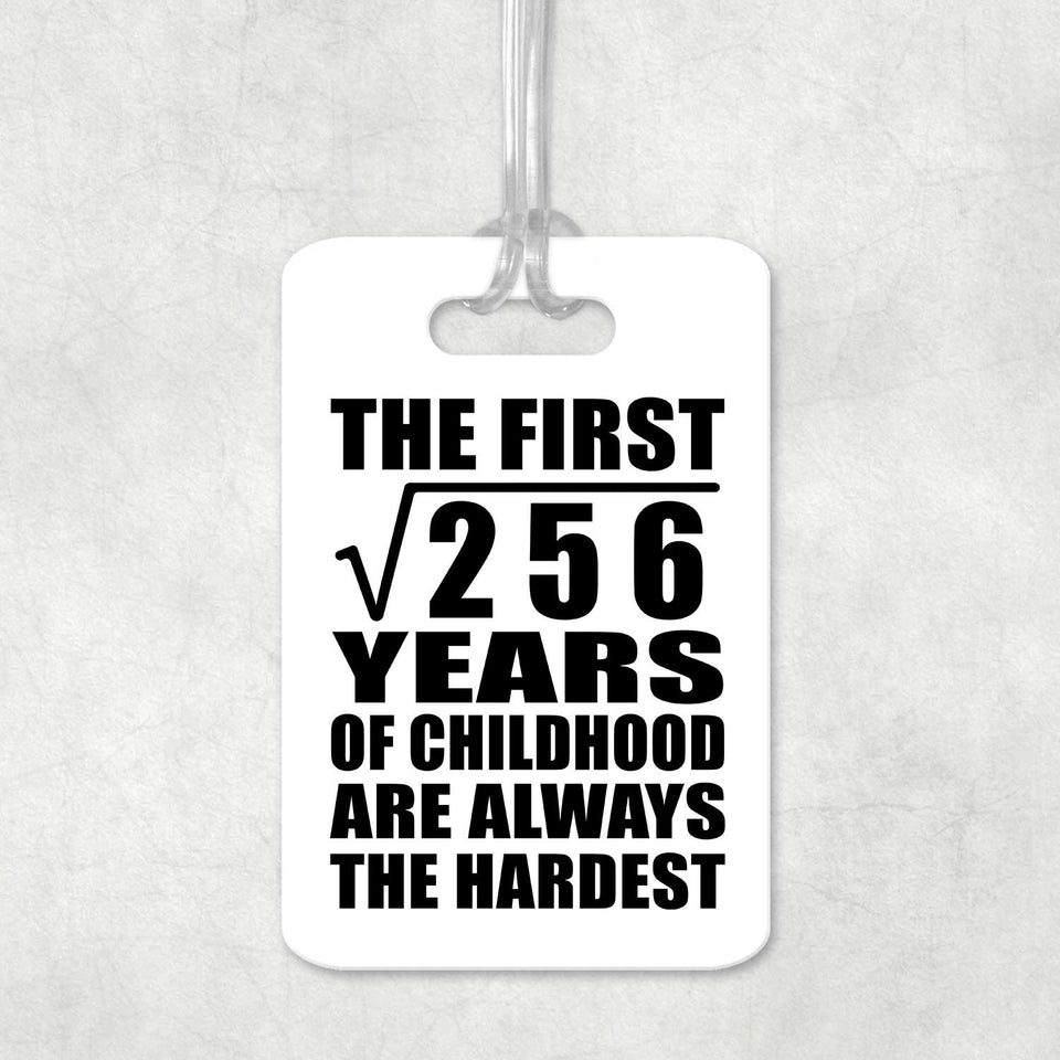 16th Birthday Square Root of 256 Years of Childhood - Luggage Bag Tag