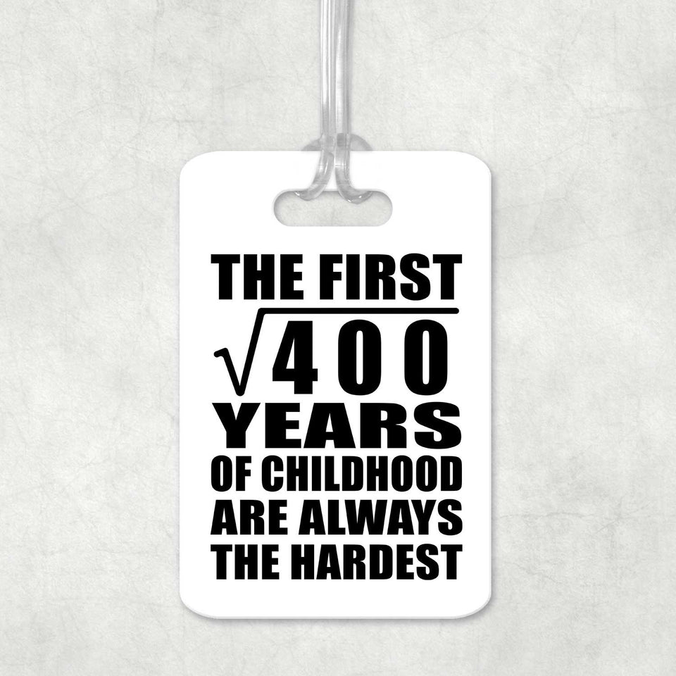 20th Birthday Square Root of 400 Years of Childhood - Luggage Bag Tag