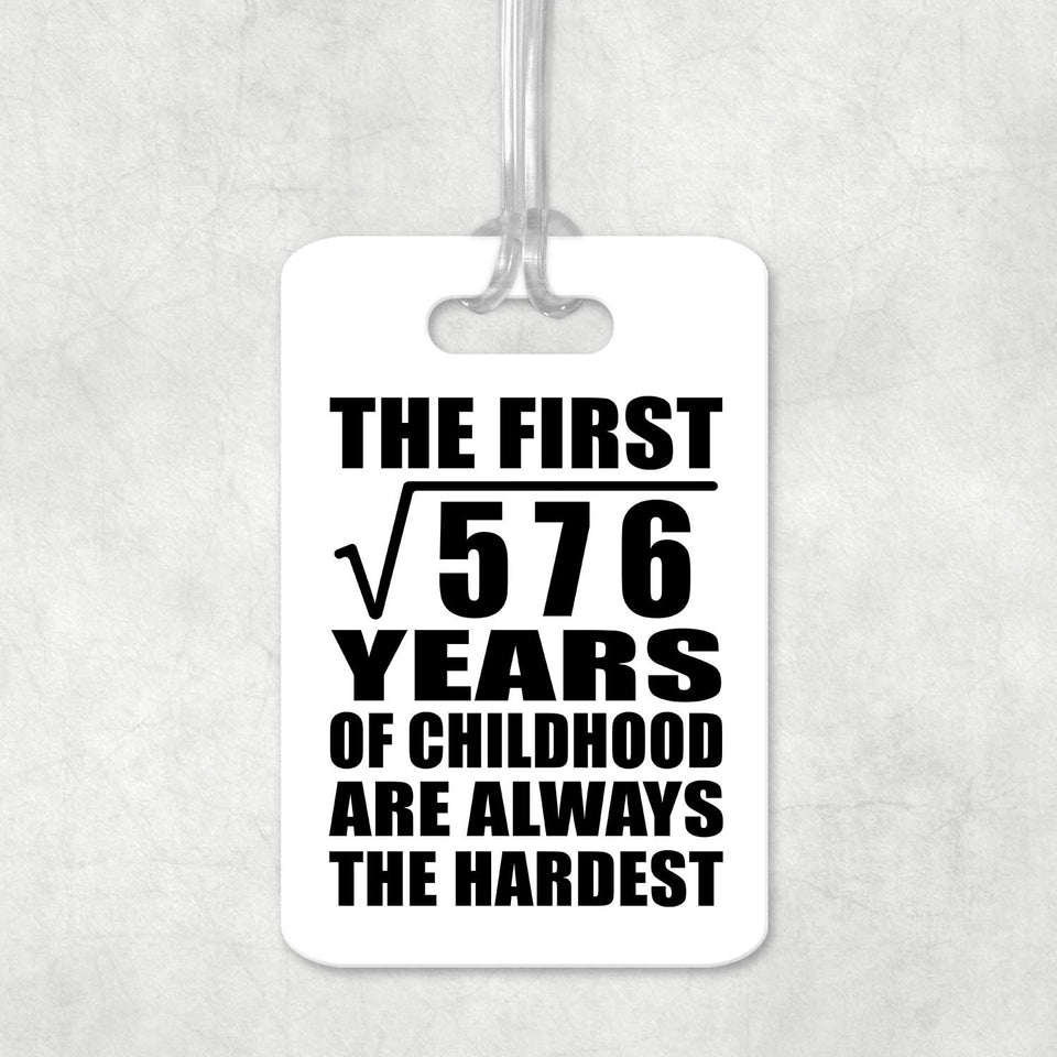 24th Birthday Square Root of 576 Years of Childhood - Luggage Bag Tag