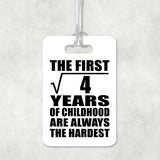 2nd Birthday Square Root of 4 Years of Childhood - Luggage Bag Tag