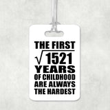 39th Birthday Square Root of 1521 Years of Childhood - Luggage Bag Tag
