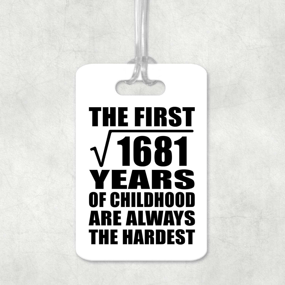 41st Birthday Square Root of 1681 Years of Childhood - Luggage Bag Tag
