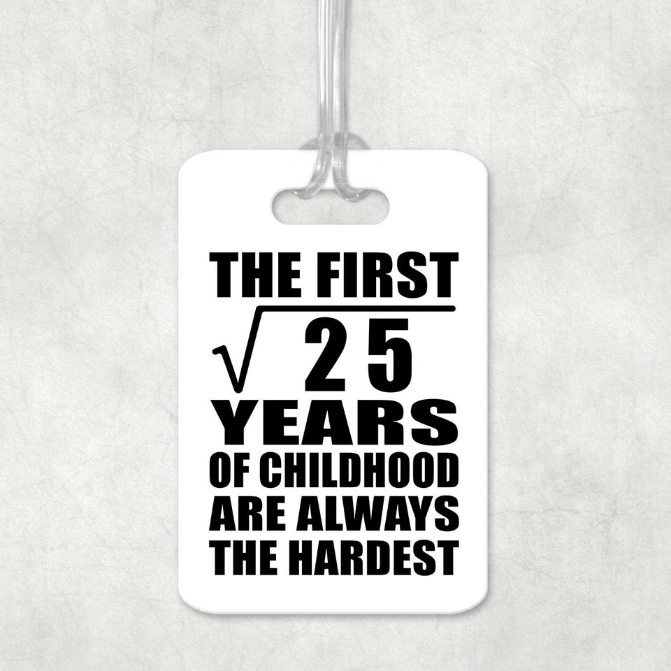 5th Birthday Square Root of 25 Years of Childhood - Luggage Bag Tag