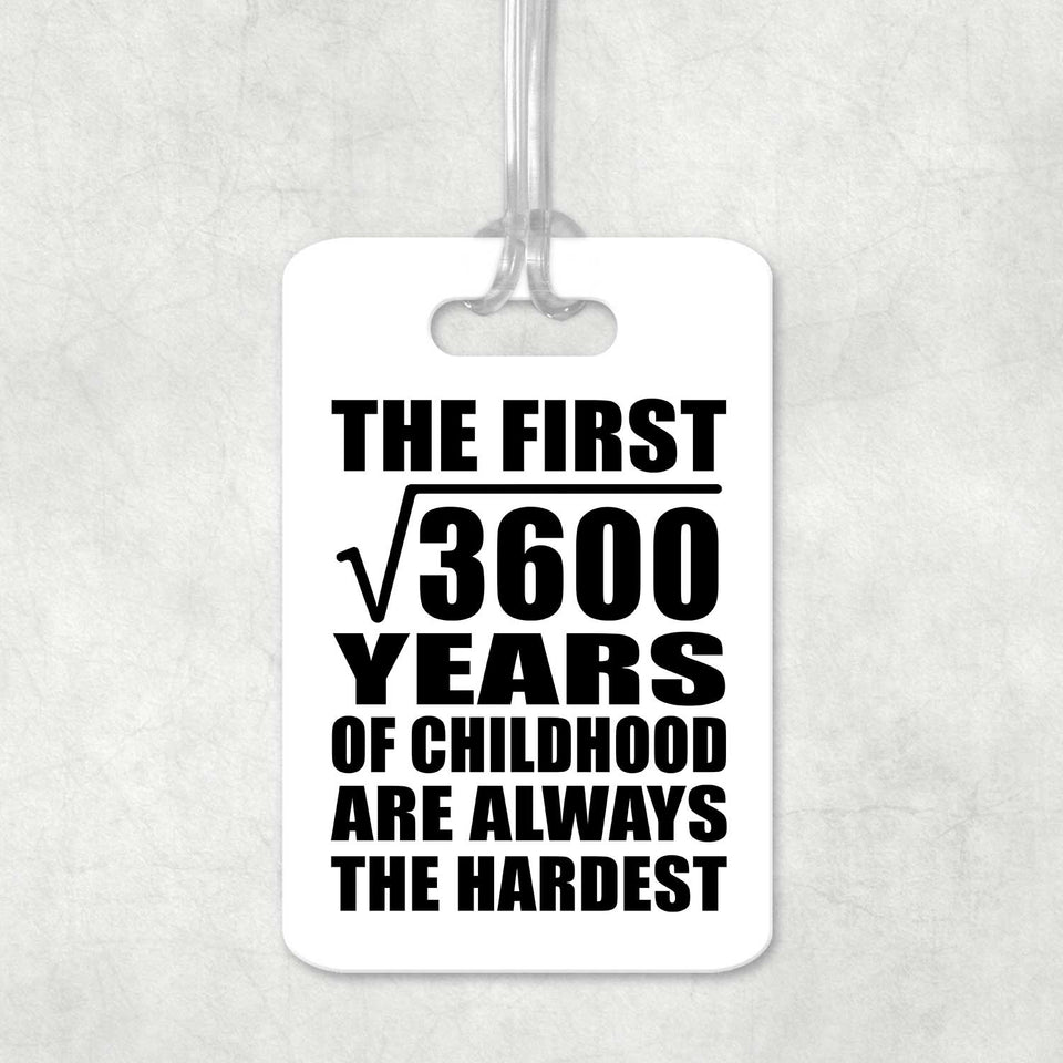 60th Birthday Square Root of 3600 Years of Childhood - Luggage Bag Tag