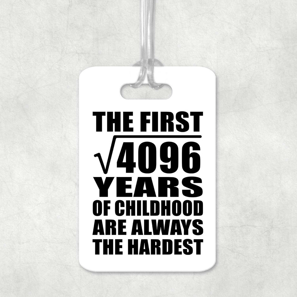 64th Birthday Square Root of 4096 Years of Childhood - Luggage Bag Tag