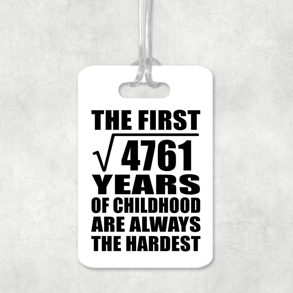 69th Birthday Square Root of 4761 Years of Childhood - Luggage Bag Tag