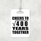 20th Anniversary Cheers To Square Root of 400 Years Together - Luggage Bag Tag