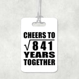 29th Anniversary Cheers To Square Root of 841 Years Together - Luggage Bag Tag