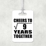 3rd Anniversary Cheers To Square Root of 9 Years Together - Luggage Bag Tag