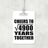 70th Anniversary Cheers To Square Root of 4900 Years Together - Luggage Bag Tag