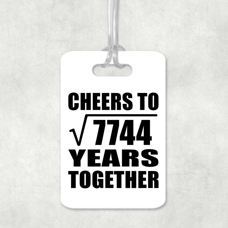 88th Anniversary Cheers To Square Root of 7744 Years Together - Luggage Bag Tag