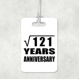 11th Anniversary Square Root of 121 Years Anniversary - Luggage Bag Tag
