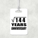 12th Anniversary Square Root of 144 Years Anniversary - Luggage Bag Tag