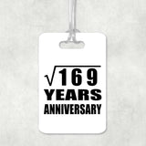 13th Anniversary Square Root of 169 Years Anniversary - Luggage Bag Tag