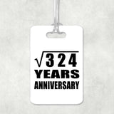 18th Anniversary Square Root of 324 Years Anniversary - Luggage Bag Tag