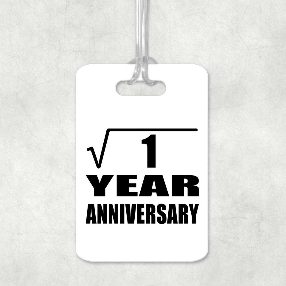 1st Anniversary Square Root of 1 Year Anniversary - Luggage Bag Tag