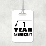 1st Anniversary Square Root of 1 Year Anniversary - Luggage Bag Tag