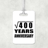 20th Anniversary Square Root of 400 Years Anniversary - Luggage Bag Tag