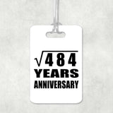 22nd Anniversary Square Root of 484 Years Anniversary - Luggage Bag Tag