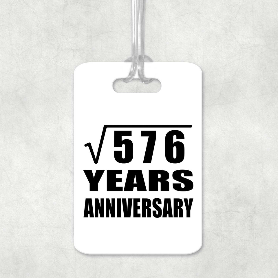 24th Anniversary Square Root of 576 Years Anniversary - Luggage Bag Tag