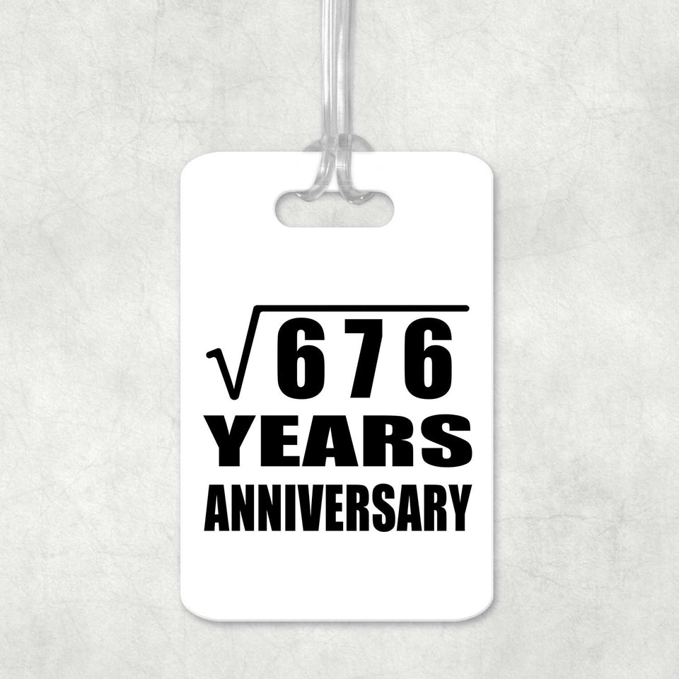 26th Anniversary Square Root of 676 Years Anniversary - Luggage Bag Tag