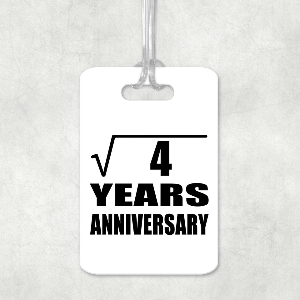 2nd Anniversary Square Root of 4 Years Anniversary - Luggage Bag Tag