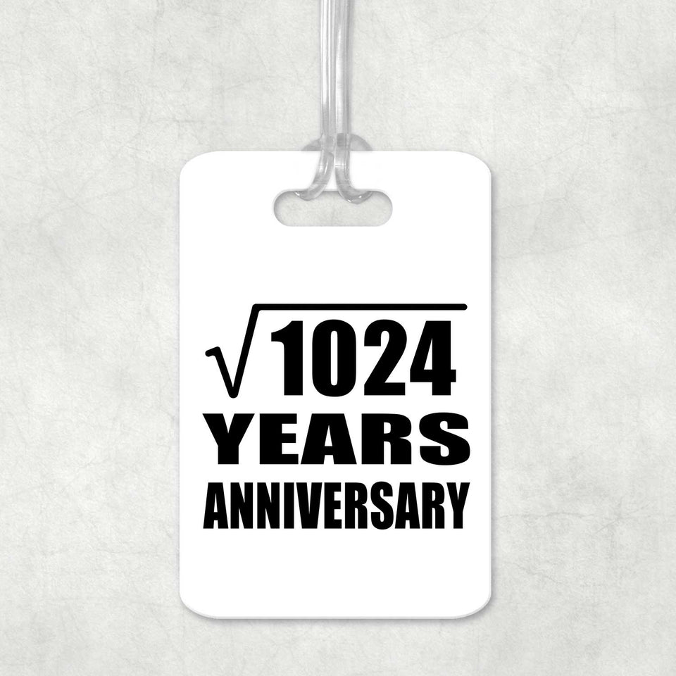 32nd Anniversary Square Root of 1024 Years Anniversary - Luggage Bag Tag