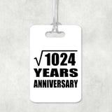 32nd Anniversary Square Root of 1024 Years Anniversary - Luggage Bag Tag