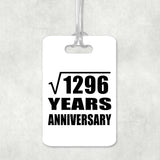 36th Anniversary Square Root of 1296 Years Anniversary - Luggage Bag Tag