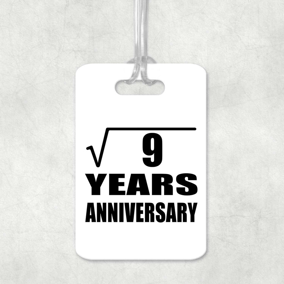 3rd Anniversary Square Root of 9 Years Anniversary - Luggage Bag Tag