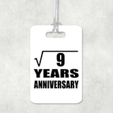 3rd Anniversary Square Root of 9 Years Anniversary - Luggage Bag Tag
