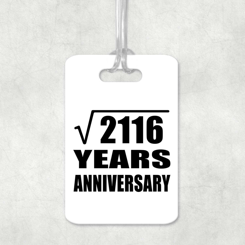 46th Anniversary Square Root of 2116 Years Anniversary - Luggage Bag Tag