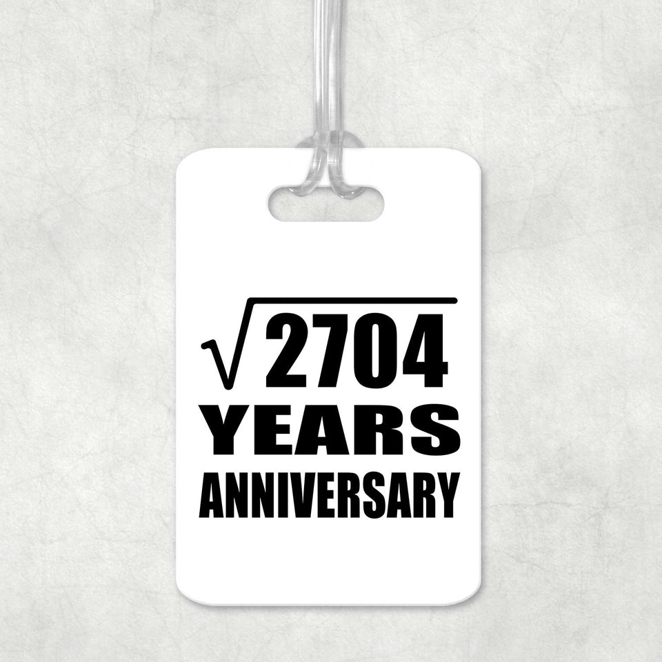 52nd Anniversary Square Root of 2704 Years Anniversary - Luggage Bag Tag
