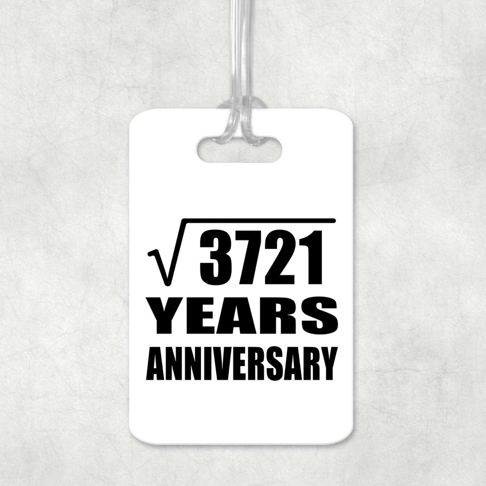 61st Anniversary Square Root of 3721 Years Anniversary - Luggage Bag Tag
