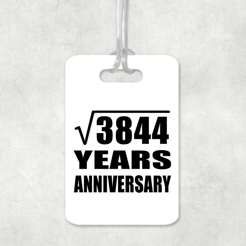 62nd Anniversary Square Root of 3844 Years Anniversary - Luggage Bag Tag
