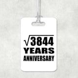 62nd Anniversary Square Root of 3844 Years Anniversary - Luggage Bag Tag