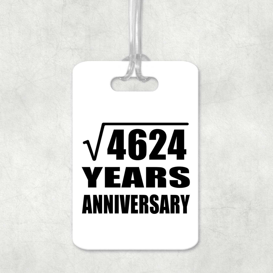 68th Anniversary Square Root of 4624 Years Anniversary - Luggage Bag Tag