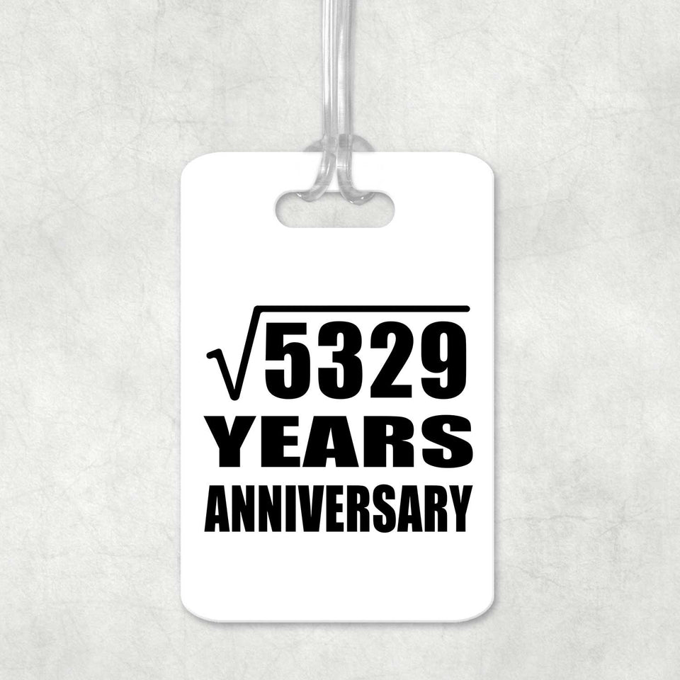 73rd Anniversary Square Root of 5329 Years Anniversary - Luggage Bag Tag