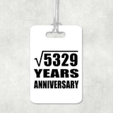 73rd Anniversary Square Root of 5329 Years Anniversary - Luggage Bag Tag