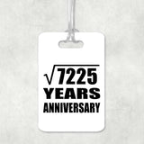 85th Anniversary Square Root of 7225 Years Anniversary - Luggage Bag Tag