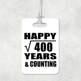 Happy 20th Anniversary Square Root of 400 Years & Counting - Luggage Bag Tag