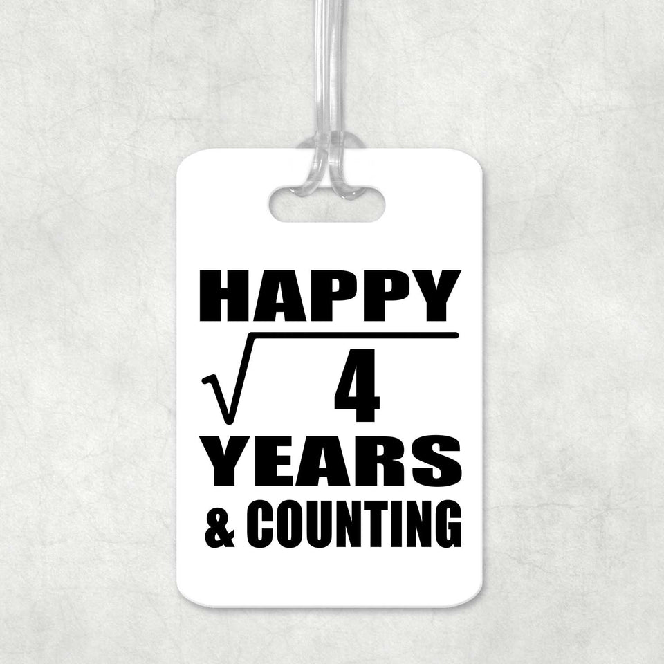 Happy 2nd Anniversary Square Root of 4 Years & Counting - Luggage Bag Tag